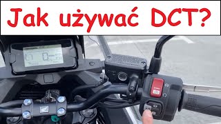 Jak jeździć motocyklem z automatyczną skrzynią biegów DCT Honda NC750X 2021 [upl. by Kloster]