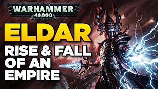 ELDAR  Rise and Fall of an Empire  WARHAMMER 40000 Lore  History [upl. by Oehsen185]