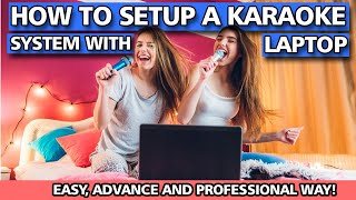 ☑️ How To Setup A Karaoke System With A Laptop Karaoke on a Laptop  EASY SETUP [upl. by Marinna47]