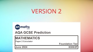 UPDATED 2024 Predicted Maths GCSE Paper 2 Calculator AQA Foundation Calculator Exam 83002F [upl. by Darb417]