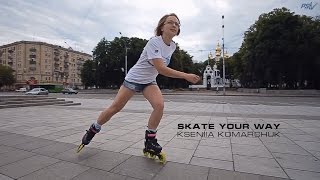 Skate your way  Powerslide amp Kseniia Komarchuk [upl. by Clarita247]