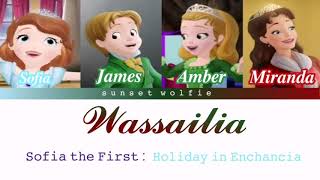 Wassailia  Lyrics  Sofia the First  Sunset Wolfie [upl. by Rosamund]