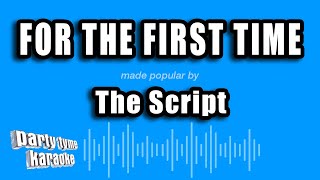 The Script  For The First Time Karaoke Version [upl. by Nek]