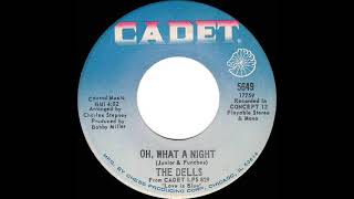 1969 HITS ARCHIVE Oh What A Night  Dells stereo 45 [upl. by Acnoib]