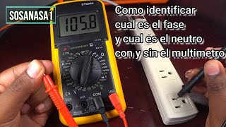 Cómo Identificar  Probar fase y neutro de un tomacorriente con y sin el multímetro digital DT9205A [upl. by Klockau]