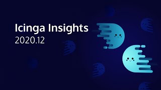 Icinga Insights  2nd December 2020 [upl. by Arykahs]