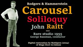 John Raitt — Soliloquy Carousel RARE 1955 studio [upl. by Ralleigh]