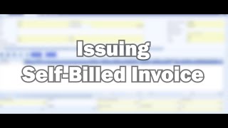 EInvoice  How to issue Selfbilled Invoice [upl. by Centeno]