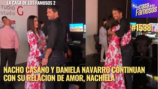 NACHO CASANO Y DANIELA NAVARRO CONTINUAN CON SU RELACION DE AMOR NACHIELA DESPUES DE LCDLF2 [upl. by Maillij]