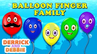 Balloon Finger Family For Children  Finger Family Rhyme for Kids  Derrick And Debbie [upl. by Ab]