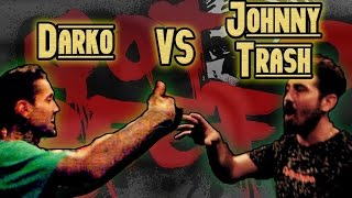 GOT BEEF  Darko vs Johnny Trash [upl. by Argus912]