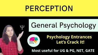 PERCEPTION  General Psychology Psychology Entrances Mind Review [upl. by Alekat]