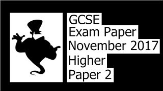 November 2017 2H Exam Paper Walkthrough [upl. by Bertram]