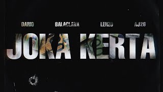 DARIO BALACLAVA LENZO amp AJ26  JOKA KERTA Official Audio [upl. by Mahmud]