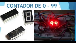 Circuito Contador de 0 a 99 funcionamiento características  BIEN EXPLICADO [upl. by Fortin895]