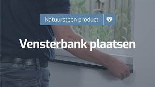 Natuursteen vensterbank plaatsen » Steenboknatuursteennl [upl. by Melantha]