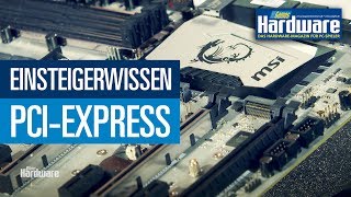 PCIExpress  Quellen und Verbraucher erklärt  PCGH Einsteigerwissen [upl. by Flemming]