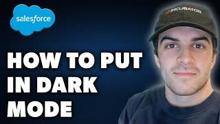 How to Put Salesforce in Dark Mode Full 2024 Guide [upl. by Anelrats622]