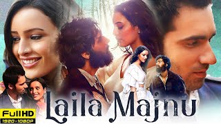 Laila Majnu Full Movie In Hindi  Avinash Tiwary  Tripti Dimri  Sajid Ali  1080p HD Fact amp Review [upl. by Adnwahsal]