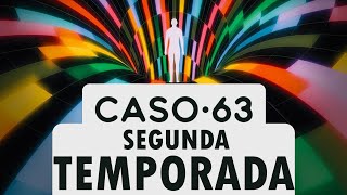 CASO 63  SEGUNDA TEMPORADA [upl. by Minnaminnie]