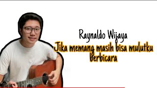 JIKA MELLY GOESLAW FTARI LASSO Cover Raynaldo Wijaya [upl. by Aimar945]