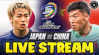 Japan vs China AFC World Cup Qualifying LIVE WATCH ALONG [upl. by Raphael149]