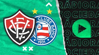 Vitória x Bahia  Campeonato Baiano  2024  Rádio Sociedade [upl. by Madelina248]