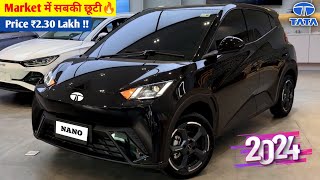 Tata होगी Launch New Nano🇮🇳 2024 TATA NANO MODEL ₹221 Lakh Price Booking Open👌👌 [upl. by Atiker944]