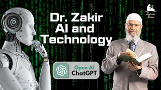 Does Quran Mention Artificial Intelligence  Dr Zakir Naik [upl. by Immaj572]