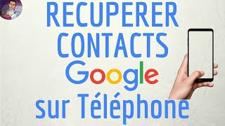 Comment récupérer mes contacts Google sur mon téléphone Android [upl. by Corbie547]