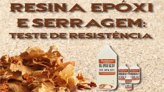 Resina epóxi e serragem Teste de resistência [upl. by Tuppeny]