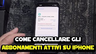 Come cancellare annullare gli abbonamenti attivi su iPhone [upl. by Grannia]