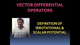 9 IRROTATIONAL AND SCALAR POTENTIAL FUNCTION [upl. by Assille994]