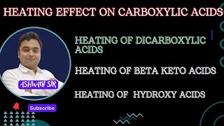 HEATING EFFECT ON BETA KETO amp DICARBOXYLIC ACIDS  HEATING OF HYDROXY ACIDS  CARBOXYLIC ACIDS [upl. by Ahen]