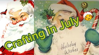 CHRISTMAS Crafting in JULY  Repurposing  Vintage Christmas 🤶 ￼ [upl. by Atirat]