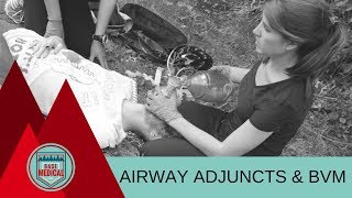 Airway Adjuncts and BVM [upl. by Corson]