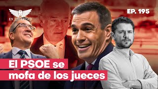 El PSOE se lanza contra la justicia [upl. by Layod994]