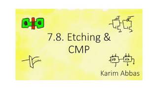 78 Etching amp CMP [upl. by Aelrac773]