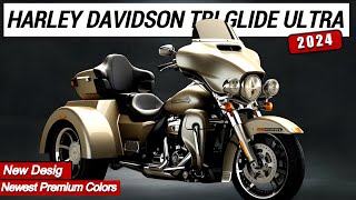 INCREDIBLE 2024 Harley Davidson Tri Glide Ultra New Desig Newest Premium Colors [upl. by Esnofla]