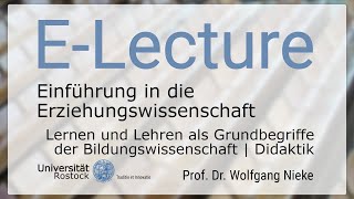 Einführung in die Erziehungswissenschaft  Lernen und Lehren Grundbegriffe der Bildungswissenschaft [upl. by Issim]