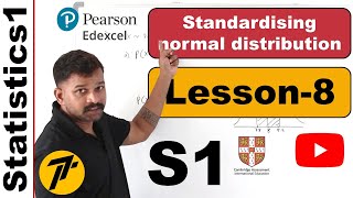 Lesson8  Standardising normal distribution  Statistics1  WST01  IAL Pearson EdexcelCAIE [upl. by Naahs364]