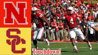 Nebraska Cornhuskers vs USC Trojans WEEK 12  FULL GAME  Nov 162024  Mens College Football [upl. by Goodwin]