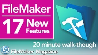 FileMaker 17  New Features amp Functionality [upl. by Urbas]