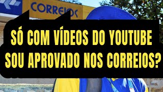 Concurso dos correios 2024 só estudando com vídeos do YouTube da para ser aprovado nos correios 2024 [upl. by Roath]