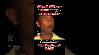 Pharrell  Frontin Promo Version theneptunes pharrellwilliams [upl. by Lucia]