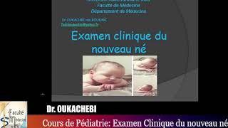 Cours de pédiatrie  Examen clinique du nouveau né [upl. by Hsiwhem]