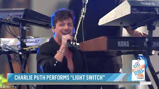 Charlie Puth  Light Switch Live from The TODAY Show [upl. by Lonee121]