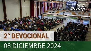 2° Devocional 08 de diciembre de 2024  Iglesia Menap [upl. by Nevsa]