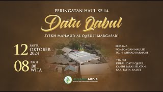 PERINGATAN HAUL KE 14 DATU QABUL SYEKH MAHMUD AL QABULI  MARGASARI 11102024 [upl. by Heiner714]