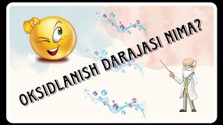 Oksidlanish darajasi nima [upl. by Moia]